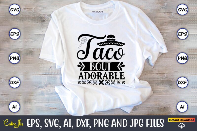 Taco T-Shirt Design Bundle, Taco svg Bundle, svg bundle design, Taco svg, Taco, Taco t-shirt, Taco vector, Taco svg vector, Taco t-shirt design, Taco design,Taco Bundle SVG, Margarita Bundle SVG,