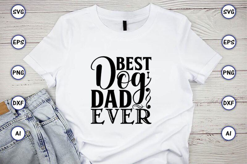 Dog T-Shirt Design Bundle, Dog, Dog t-shirt, Dog design, Dog t-shirt design,Dog Bundle SVG, Dog Bundle SVG, Dog Mom Svg, Dog Lover Svg, Cricut Svg, Dog Quote, Funny Svg, Pet
