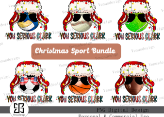 You Serious Clark Christmas png t shirt design template