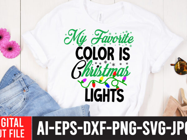My favorite christmas lights t-shirt design ,my favorite christmas lights svg cut file , christmas svg mega bundle , 220 christmas design , christmas svg bundle , 20 christmas t-shirt