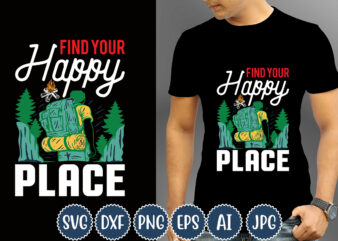 Find Your Happy Place T-shirt Design, Camping T-Shirts, Funny Camping Shirts, Camp Lovers Gift, We’re More Than Just Camping Friends We’re Like A Really Small Gang T-shirt,Happy Camper Shirt, Happy