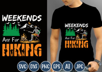 Weekends Are For Hiking T-shirt Design, Camping T-Shirts, Funny Camping Shirts, Camp Lovers Gift, We’re More Than Just Camping Friends We’re Like A Really Small Gang T-shirt,Happy Camper Shirt, Happy