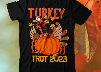 turkey trot 2023 T-Shirt Design ,turkey trot 2023 SVG Cut File , fall t-shirt design, fall t-shirt designs, fall t shirt design ideas, cute fall t shirt designs, fall festival