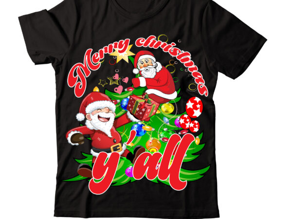 Merry christmas y’all t-shirt design,