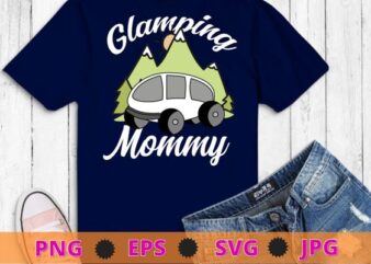 Glamping mommy funny Camping RV Flamingos Camper quote T-Shirt design svg, Glamping, Camping, RV, Flamingos, Camper quote,