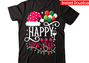 Happy New Year vector t-shirt design,Christmas t-shirt design bundle,Christmas SVG Bundle, Winter Svg, Funny Christmas Svg, Winter Quotes Svg, Winter Sayings Svg, Holiday Svg, Christmas Sayings Quotes Christmas Bundle Svg,