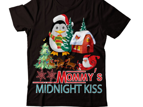 Mommy’s midnight kiss t-shirt design.