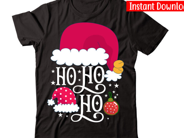 Hohoho vector t-shirt design,christmas t-shirt design bundle,christmas svg bundle, winter svg, funny christmas svg, winter quotes svg, winter sayings svg, holiday svg, christmas sayings quotes christmas bundle svg, christmas quote