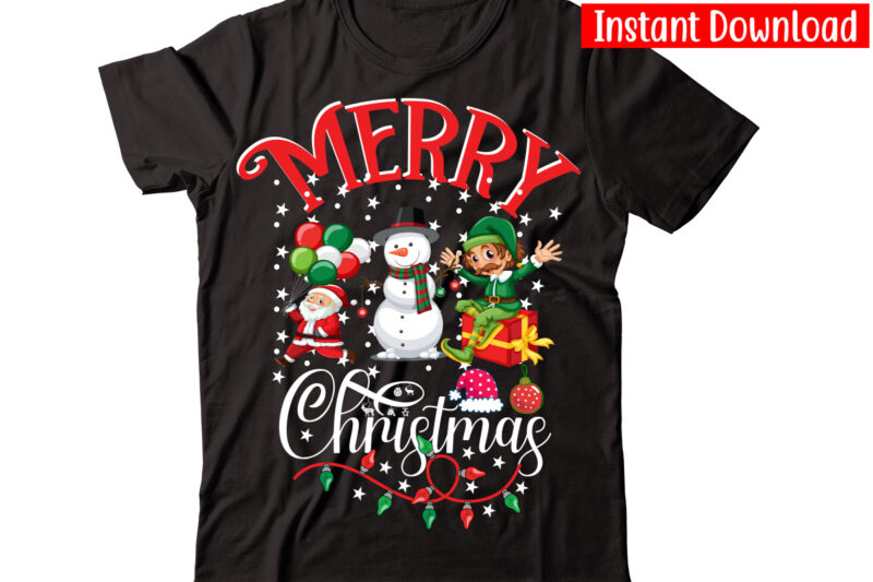 Christmas T-shirt Design Bundle,Christmas t-shirt design bundle,Christmas SVG Bundle, Winter Svg, Funny Christmas Svg, Winter Quotes Svg, Winter Sayings Svg, Holiday Svg, Christmas Sayings Quotes Christmas Bundle Svg, Christmas Quote