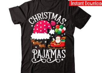 Christmas Pajamas vector t-shirt design,Christmas t-shirt design bundle,Christmas SVG Bundle, Winter Svg, Funny Christmas Svg, Winter Quotes Svg, Winter Sayings Svg, Holiday Svg, Christmas Sayings Quotes Christmas Bundle Svg, Christmas