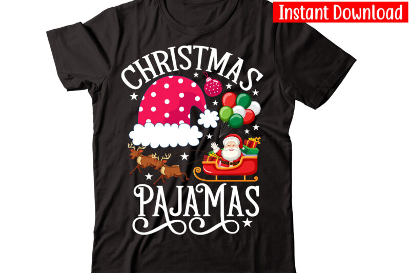 Christmas Pajamas vector t-shirt design,Christmas t-shirt design bundle,Christmas SVG Bundle, Winter Svg, Funny Christmas Svg, Winter Quotes Svg, Winter Sayings Svg, Holiday Svg, Christmas Sayings Quotes Christmas Bundle Svg, Christmas