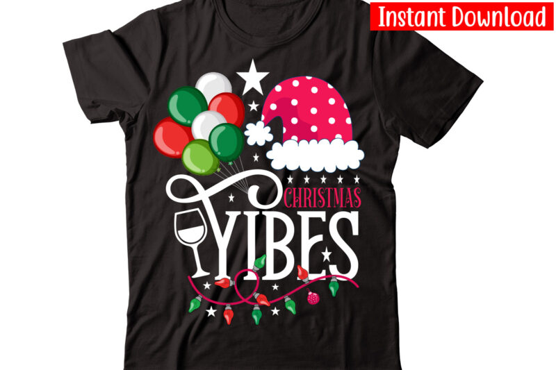 Christmas T-shirt Design Bundle,Christmas t-shirt design bundle,Christmas SVG Bundle, Winter Svg, Funny Christmas Svg, Winter Quotes Svg, Winter Sayings Svg, Holiday Svg, Christmas Sayings Quotes Christmas Bundle Svg, Christmas Quote