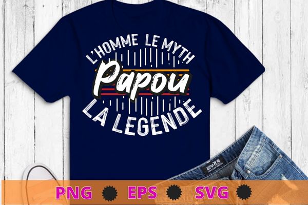 L'HOMM MYTHE PAPOU LA LEGENDE T-shirt design svg,germany language,the papuan myth man the legend png, funny, saying, cute file, screen print, print ready, vector eps, editable eps, shirt design png,