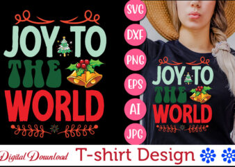 Joy To The World vector svg t-shirt design