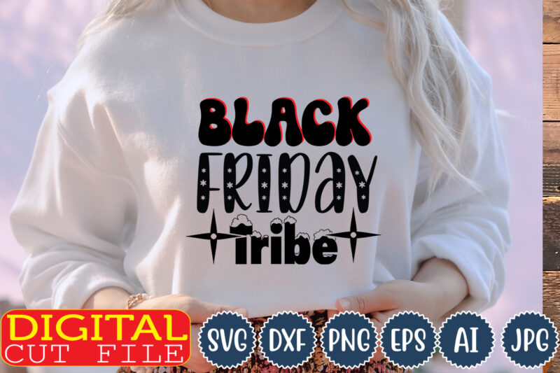 Black Friday Tribe,