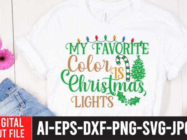 My favorite color is christmas lights t-shirt design , my favorite color is christmas lights svg cut file , christmas coffee drink png, christmas sublimation designs, christmas png, coffee sublimation