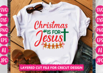Christmas Is For Jesus VECTOR DESIGN
