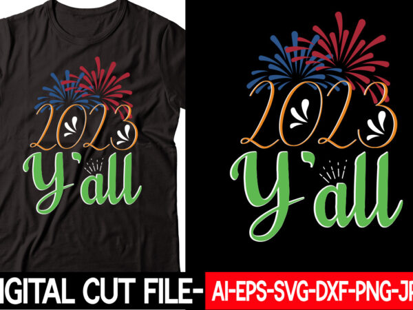 2023 y’all vector t-shirt design