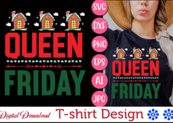 Queen Friday vector svg t-shirt design