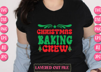 Christmas Baking Crew vector svg t-shirt design