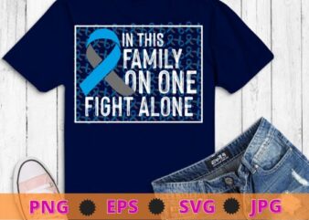 In This Family No One Fights Alone Shirt Diabetes Awareness shirt design svg, diabetic, disease, Type 2 diabetes,