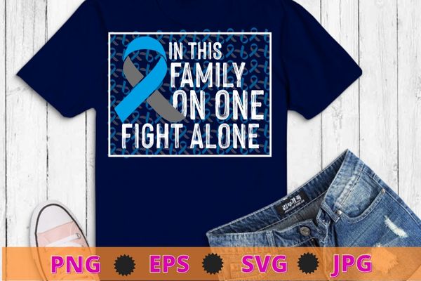 In this family no one fights alone shirt diabetes awareness shirt design svg, diabetic, disease, type 2 diabetes,