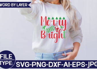 Merry and Bright SVG Cut File t shirt designs for sale