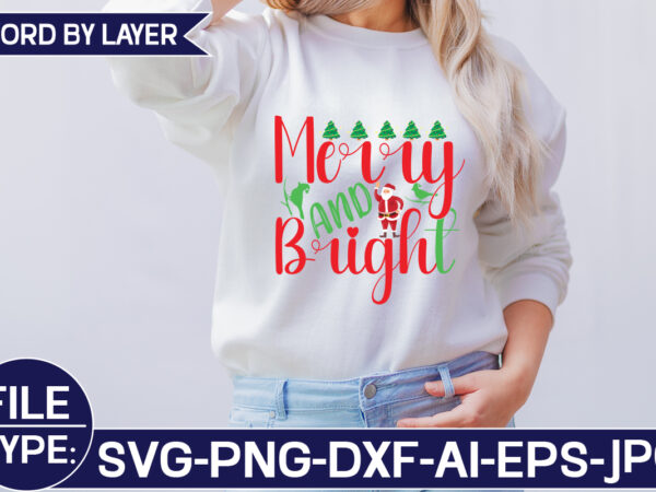 Merry and bright svg cut file t shirt designs for sale