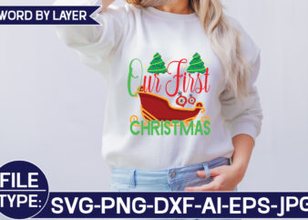 Our First Christmas SVG Cut File t shirt design online