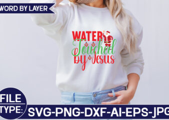 Water Touched by Jesus SVG Cut File