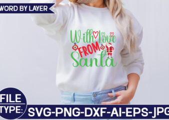 With Love from Santa SVG Cut File t shirt design for sale