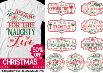 Christmas svg bundle,Christmas SVG Bundle, Winter Svg, Funny Christmas Svg, Winter Quotes Svg, Winter Sayings Svg, Holiday Svg, Christmas Sayings Quotes Christmas Bundle Svg, Christmas Quote Svg, Winter Svg, Holiday t shirt vector file