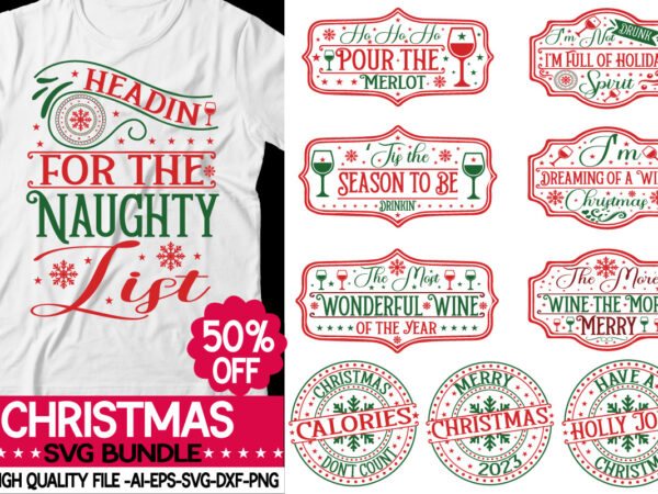 Christmas svg bundle,christmas svg bundle, winter svg, funny christmas svg, winter quotes svg, winter sayings svg, holiday svg, christmas sayings quotes christmas bundle svg, christmas quote svg, winter svg, holiday t shirt vector file