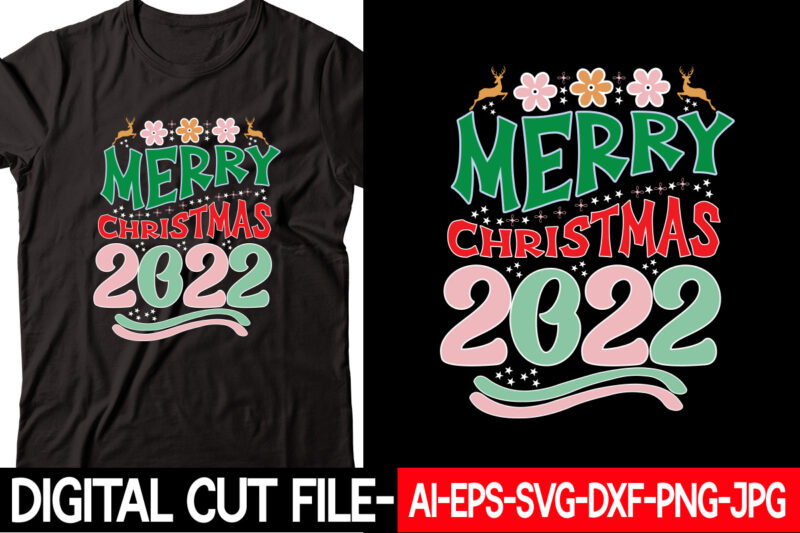 Merry Christmas 2022 vector t-shirt design