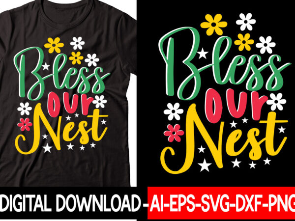 Bless our nest svg cut file,christmas svg bundle, winter svg, funny christmas svg, winter quotes svg, winter sayings svg, holiday svg, christmas sayings quotes christmas bundle svg, christmas quote svg, t shirt template