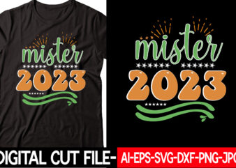 mister 2023 vector t-shirt design