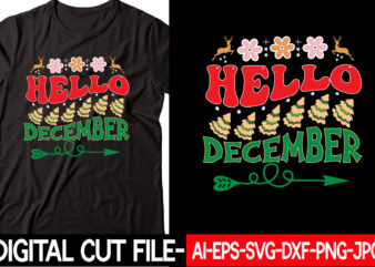 Hello December vector t-shirt design