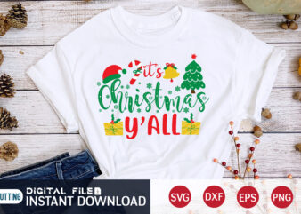 It’s Christmas Y’all shirt, Christmas T-Shirt, Christmas Svg, Christmas SVG Shirt Print Template, svg, Christmas Cut File, Christmas Sublimation Design