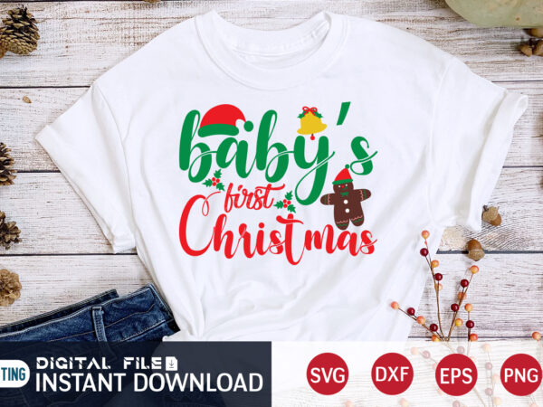 Baby’s first christmas shirt, christmas t-shirt, christmas svg, christmas svg shirt print template, svg, christmas cut file, christmas sublimation design