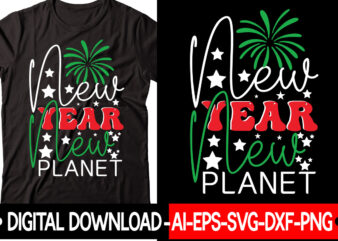 New Year New Planet vector t-shirt design,New Years SVG Bundle, New Year’s Eve Quote, Cheers 2023 Saying, Nye Decor, Happy New Year Clip Art, New Year, 2023 svg, LEOCOLOR Hippie