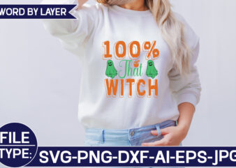 100% That Witch SVG Cut File