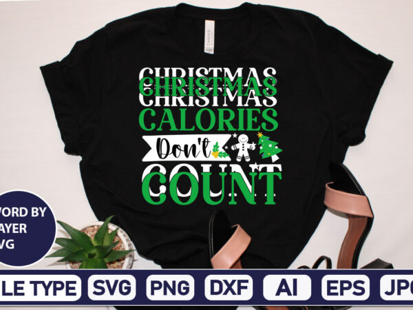 Christmas calories don’t count christmas svg bundle,christmas svg, disney christmas bundle svg png dxf, xmas svg, christmas digital download cricut clipart, christmas disney svg cut filechristmas svg bundle, christmas svg t shirt vector file