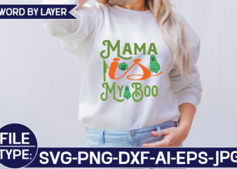 Mama is My Boo SVG Cut File t shirt designs for sale