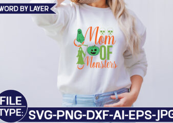 Mom of Monsters SVG Cut File t shirt designs for sale