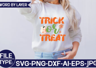 Trick or Treat SVG Cut File t shirt designs for sale