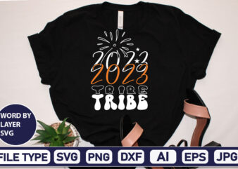 2023 Tribe SVG Cut File 2023 New Year svg, 2023 New Year SVG Bundle, New year svg, Happy New Year svg, Chinese new year svg, New year png, dxf, eps,NEW