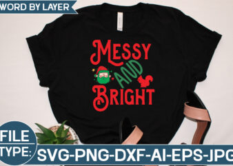 Messy and Bright SVG Cut File t shirt designs for sale