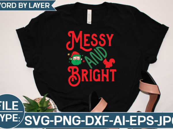 Messy and bright svg cut file t shirt designs for sale