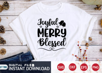 Joyful Merry Blessed Christmas Shirt, Merry Christmas Shirt, Christmas Svg, Christmas T-Shirt, Christmas SVG Shirt Print Template, svg, Merry Christmas svg, Christmas Vector, Christmas Sublimation Design, Christmas Cut File