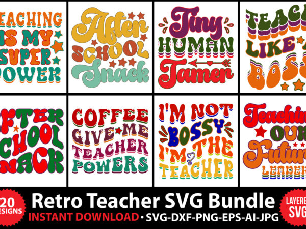 Retro teacher svg,retro svg bundle,retro cut file,teacher retro svg,retro svg bundle,retro svg bundle,teacher svg bundle,teacher cut file,teacher bundle svg files, teacher svg phrases,back to school svg ,teacher shirt svg,best teacher t shirt design online